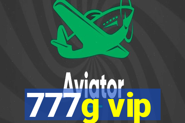 777g vip